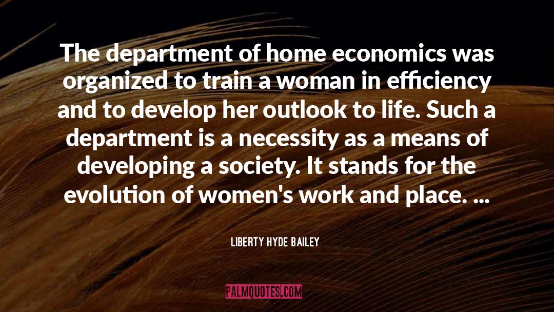 Liberty Hyde Bailey Quotes: The department of home economics