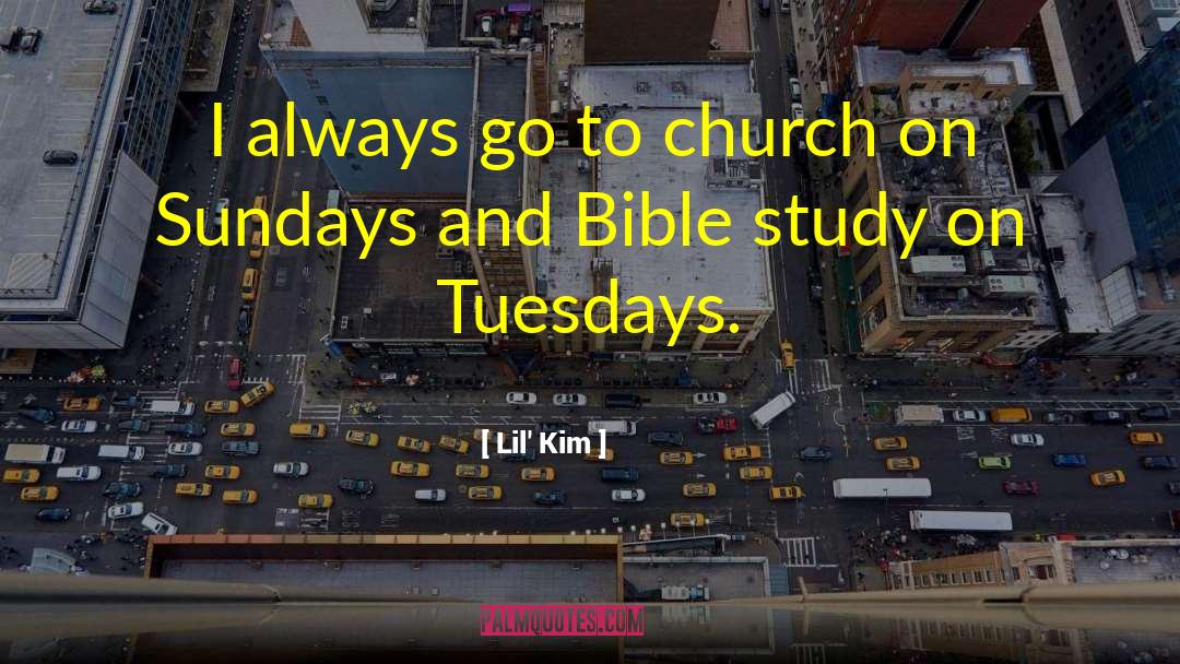 Lil' Kim Quotes: I always go to church