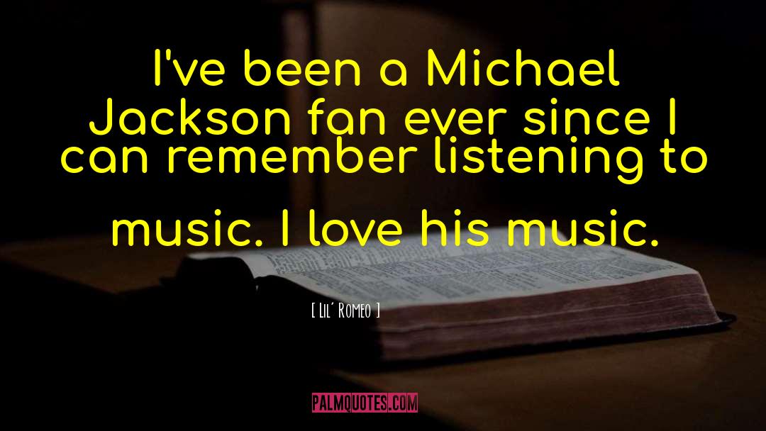 Lil' Romeo Quotes: I've been a Michael Jackson