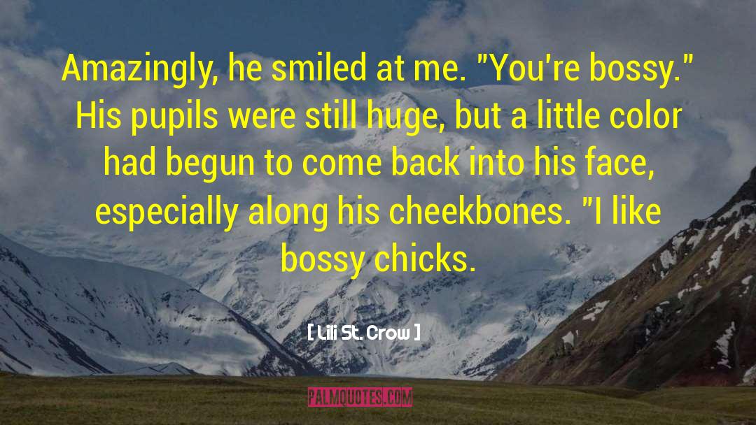 Lili St. Crow Quotes: Amazingly, he smiled at me.