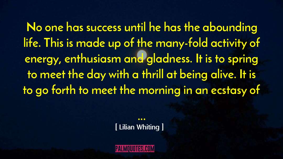 Lilian Whiting Quotes: No one has success until