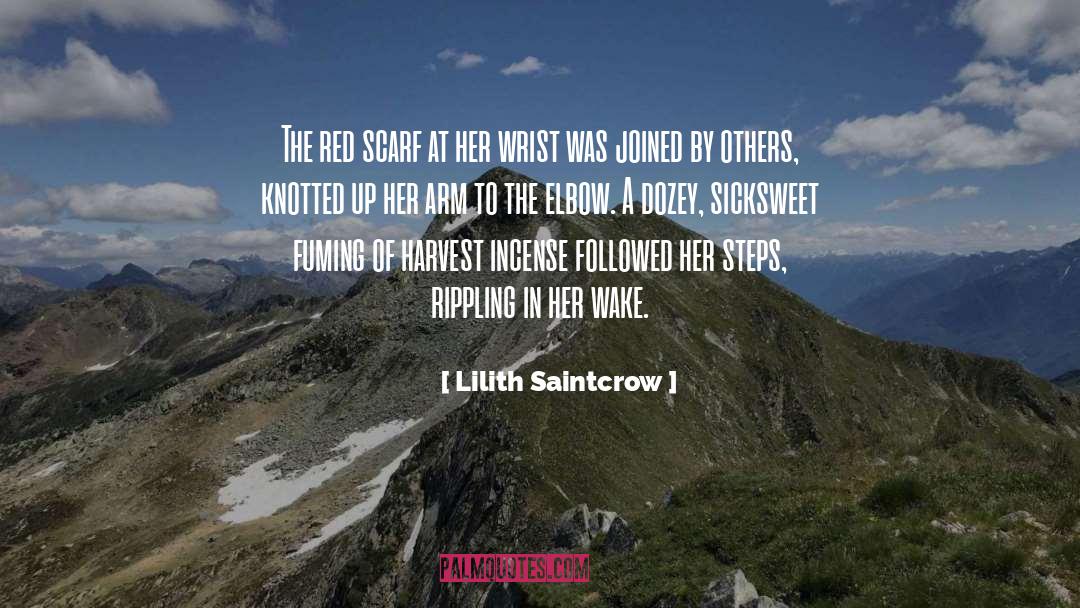 Lilith Saintcrow Quotes: The red scarf at her