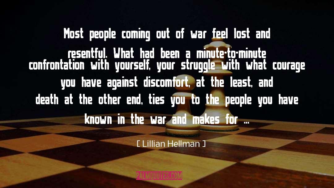 Lillian Hellman Quotes: Most people coming out of