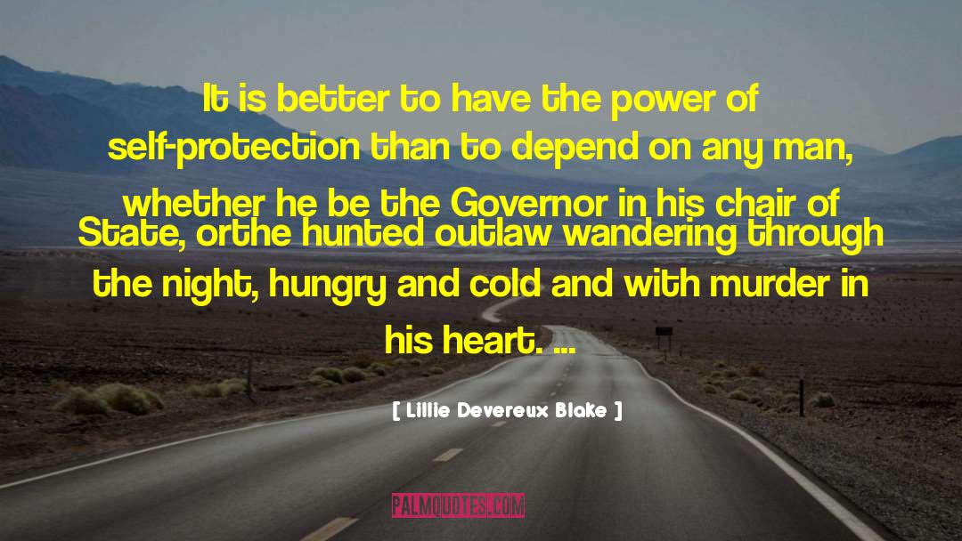 Lillie Devereux Blake Quotes: It is better to have