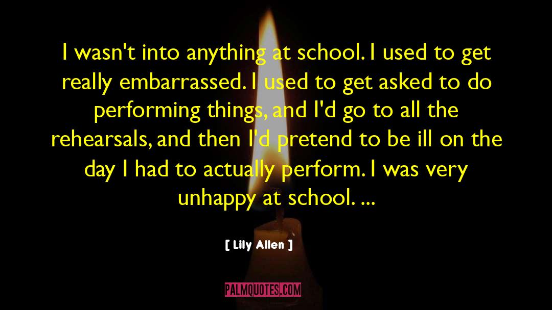 Lily Allen Quotes: I wasn't into anything at