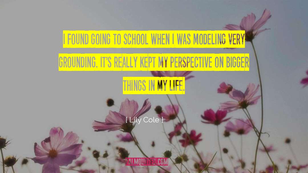 Lily Cole Quotes: I found going to school