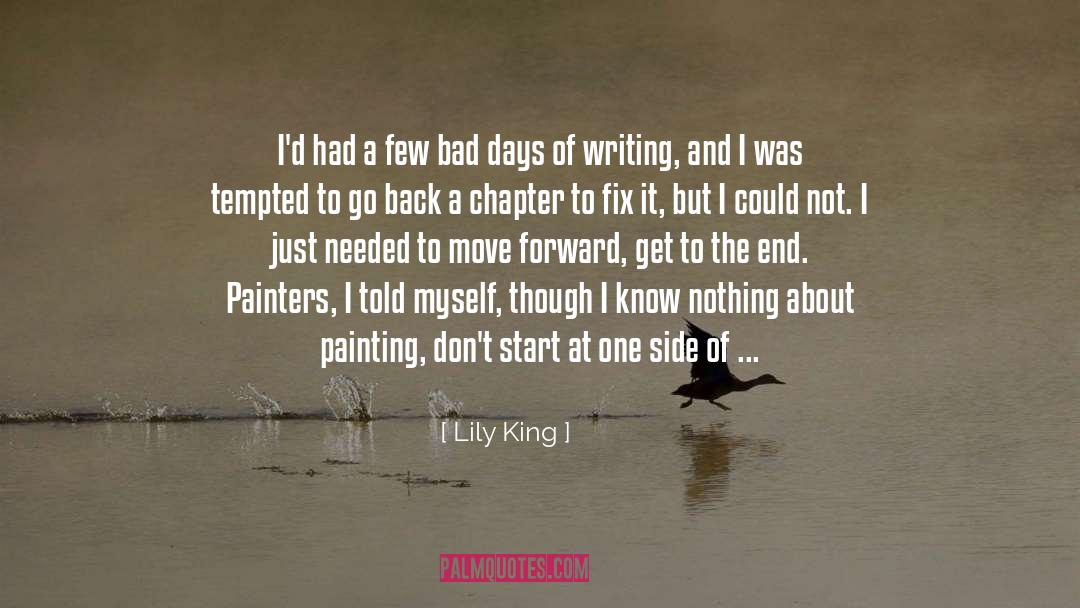 Lily King Quotes: I'd had a few bad