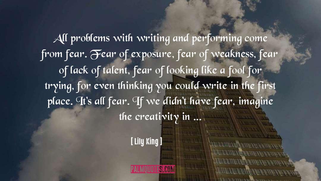 Lily King Quotes: All problems with writing and