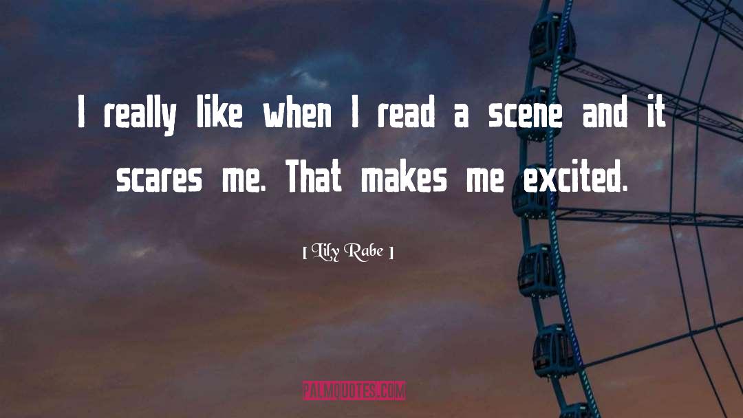 Lily Rabe Quotes: I really like when I