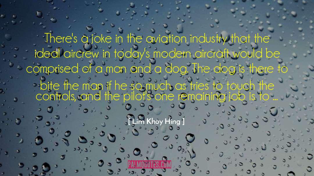 Lim Khoy Hing Quotes: There's a joke in the