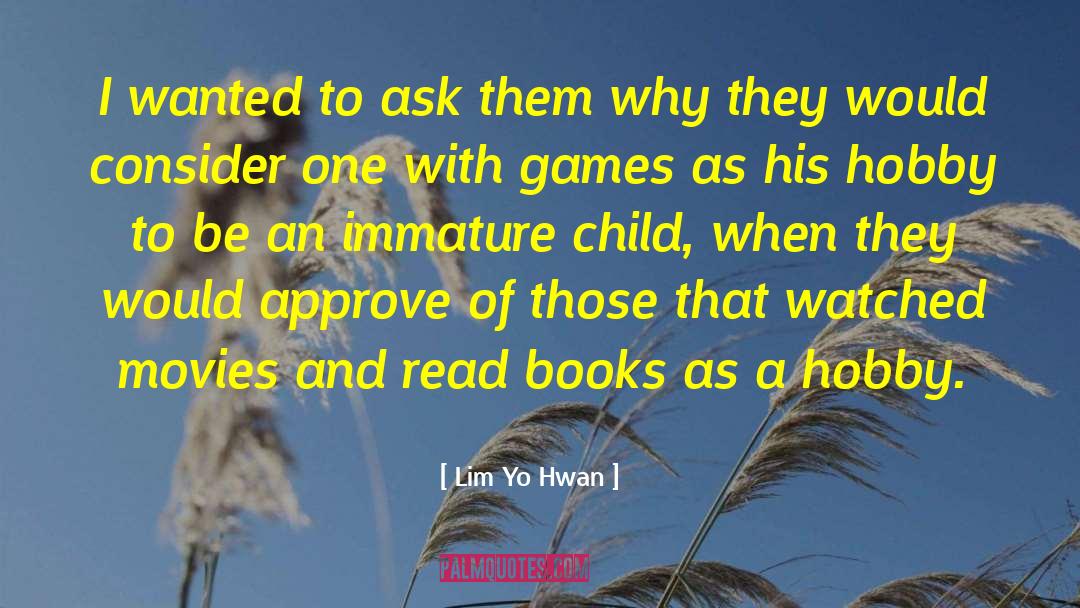 Lim Yo Hwan Quotes: I wanted to ask them