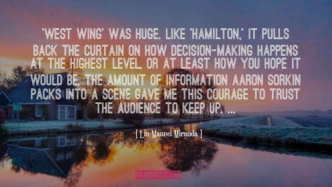 Lin-Manuel Miranda Quotes: 'West Wing' was huge. Like