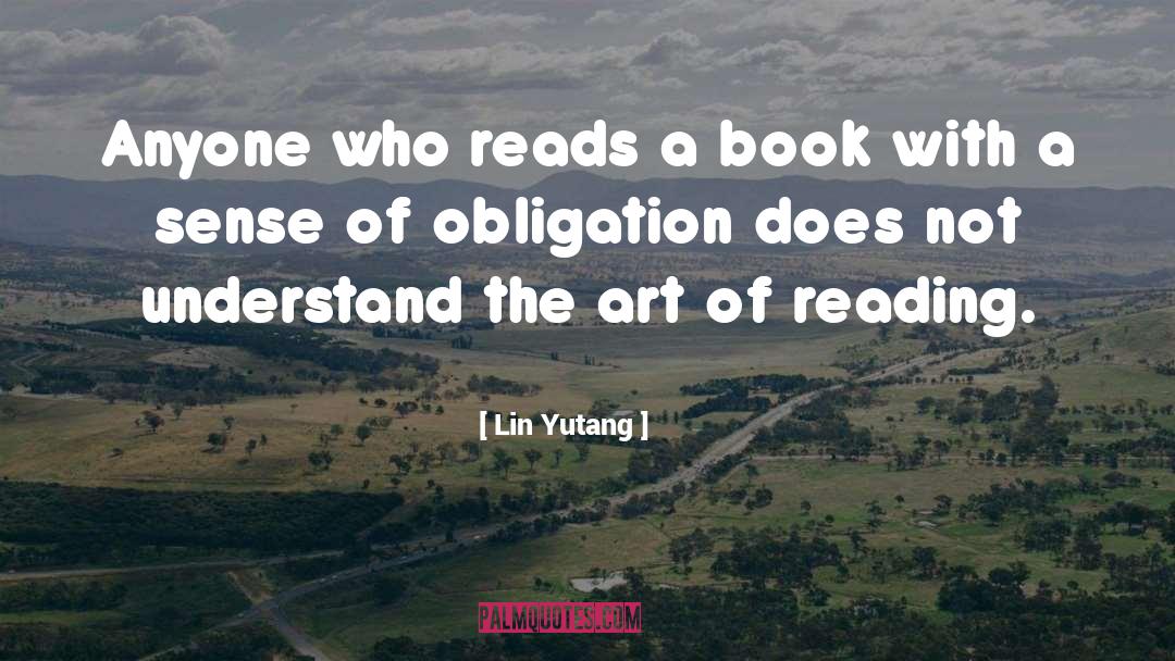 Lin Yutang Quotes: Anyone who reads a book