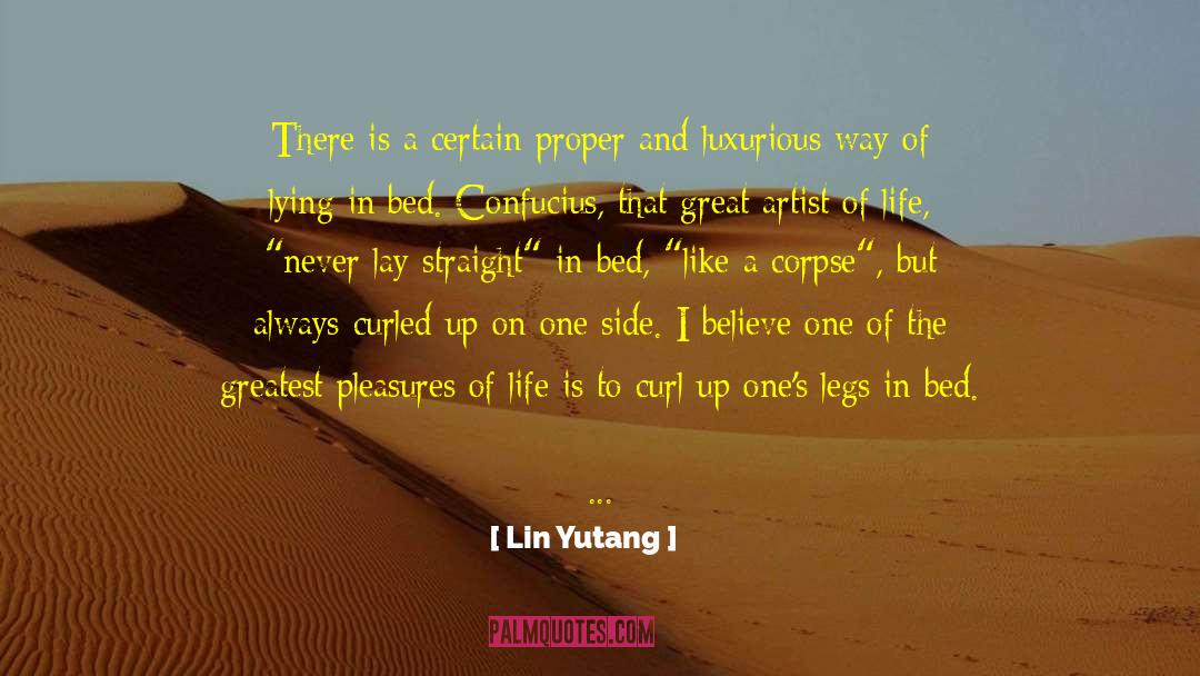 Lin Yutang Quotes: There is a certain proper