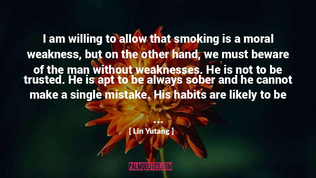 Lin Yutang Quotes: I am willing to allow