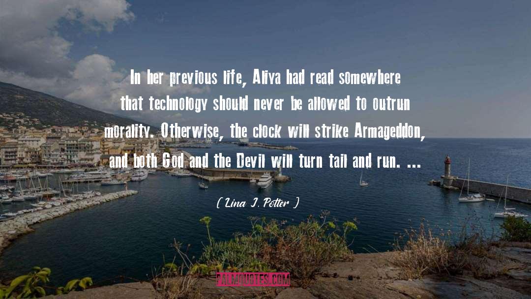 Lina J. Potter Quotes: In her previous life, Aliya