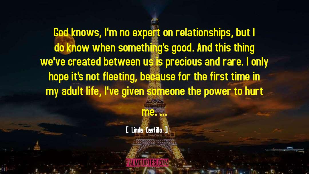 Linda Castillo Quotes: God knows, I'm no expert