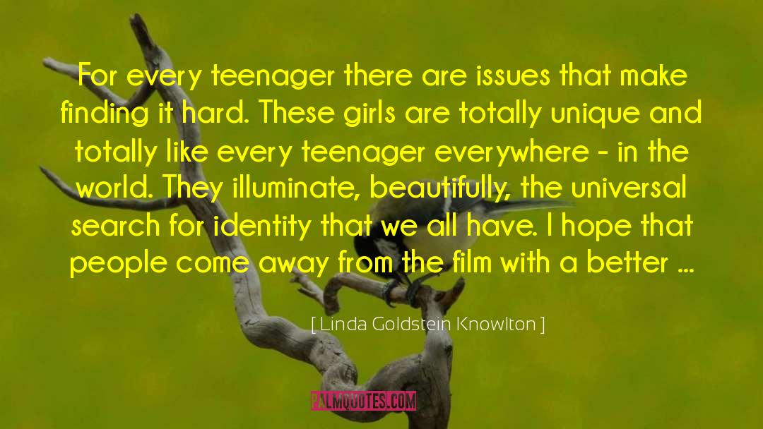 Linda Goldstein Knowlton Quotes: For every teenager there are