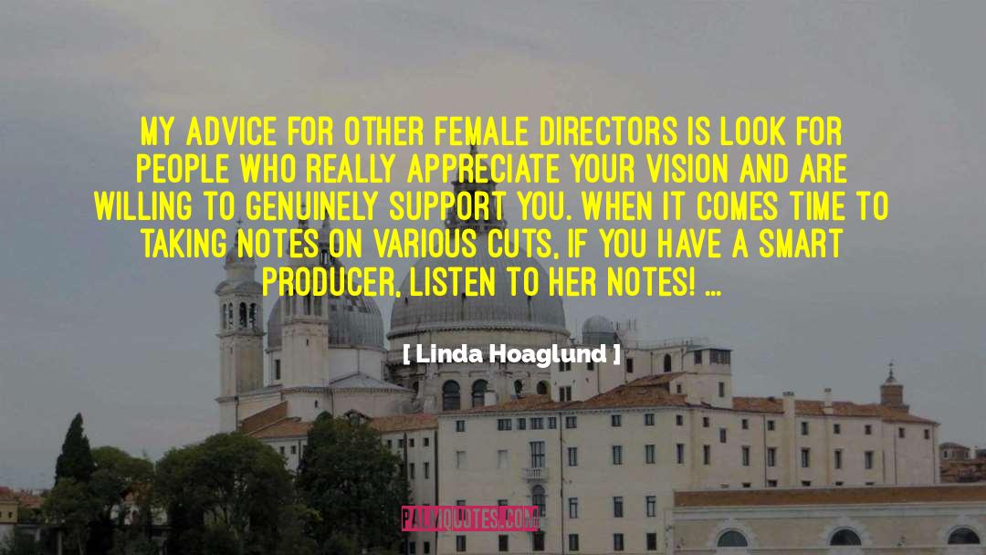 Linda Hoaglund Quotes: My advice for other female
