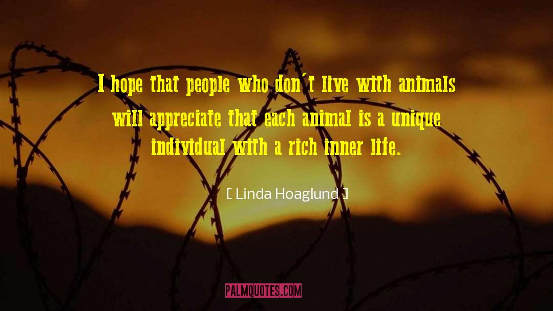 Linda Hoaglund Quotes: I hope that people who