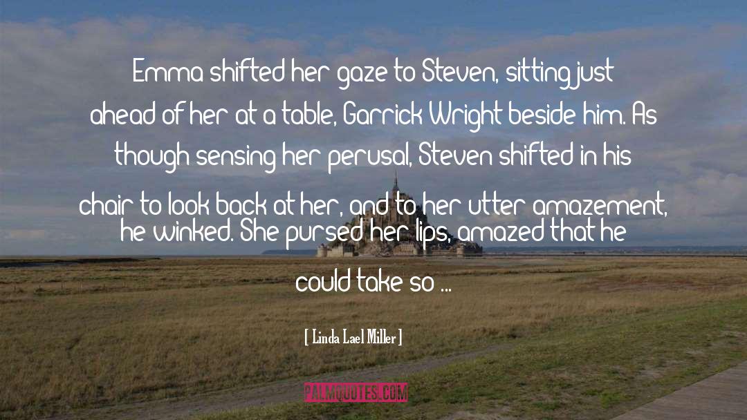 Linda Lael Miller Quotes: Emma shifted her gaze to