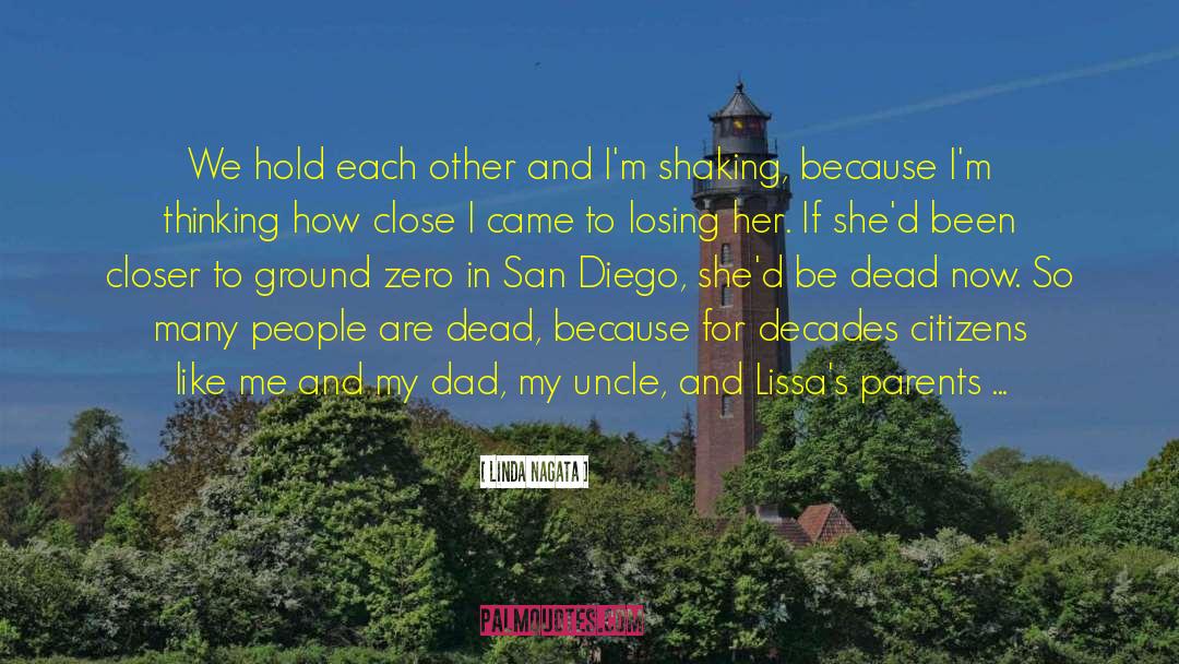Linda Nagata Quotes: We hold each other and