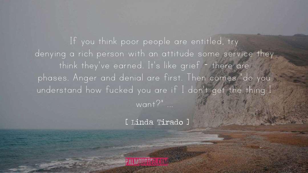 Linda Tirado Quotes: If you think poor people