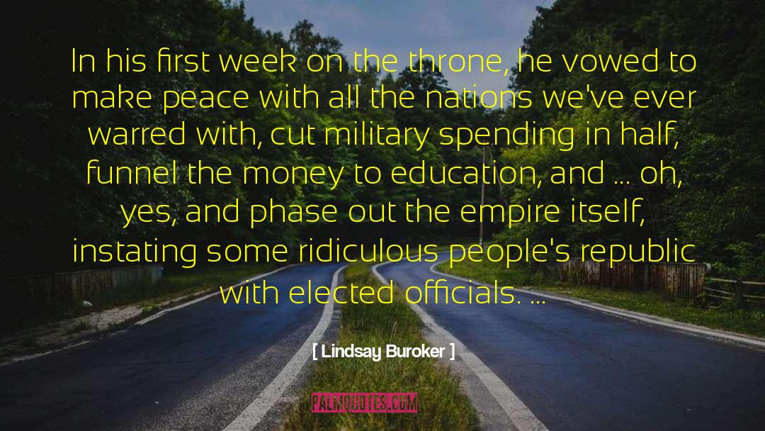 Lindsay Buroker Quotes: In his first week on