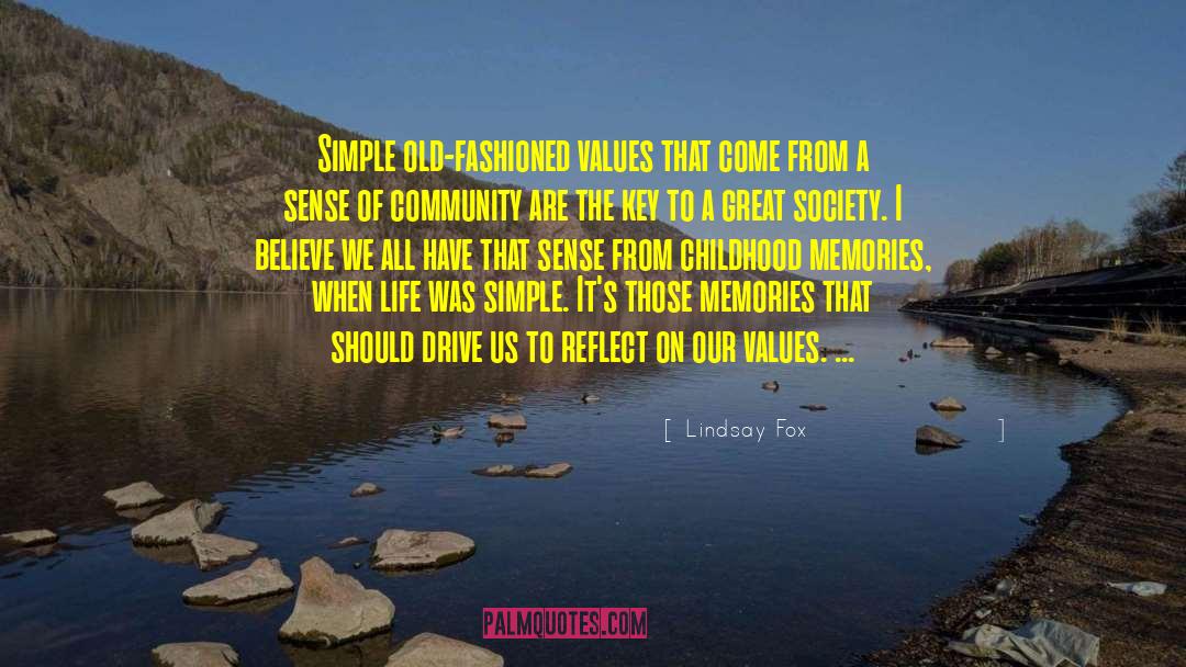 Lindsay Fox Quotes: Simple old-fashioned values that come