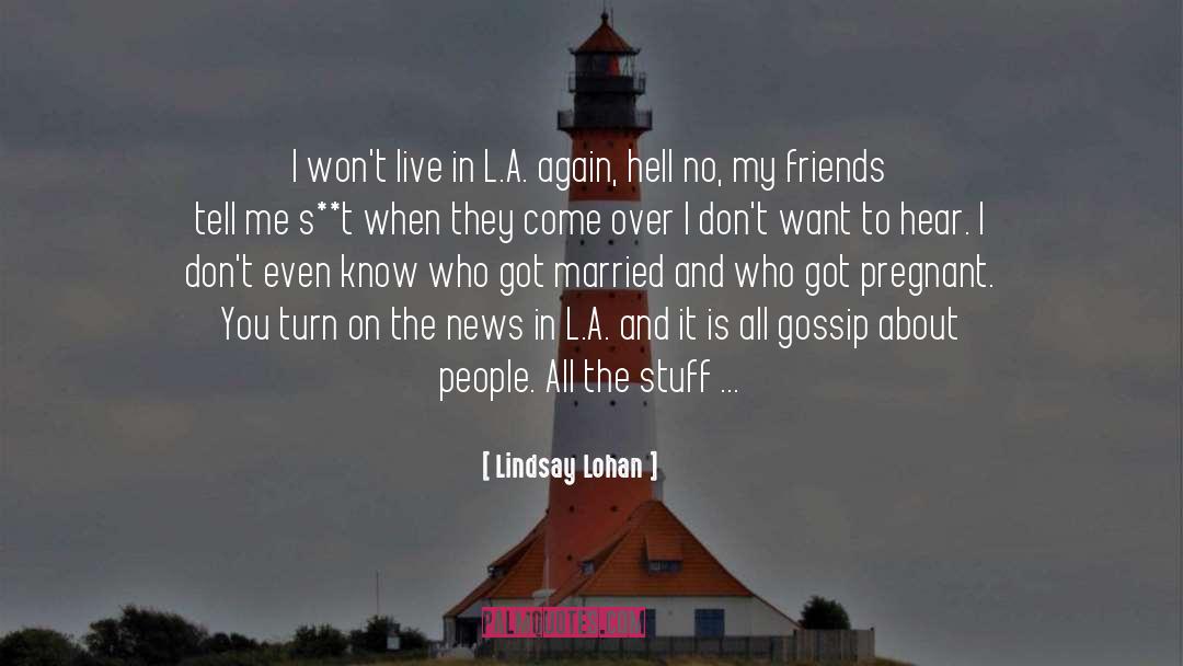 Lindsay Lohan Quotes: I won't live in L.A.