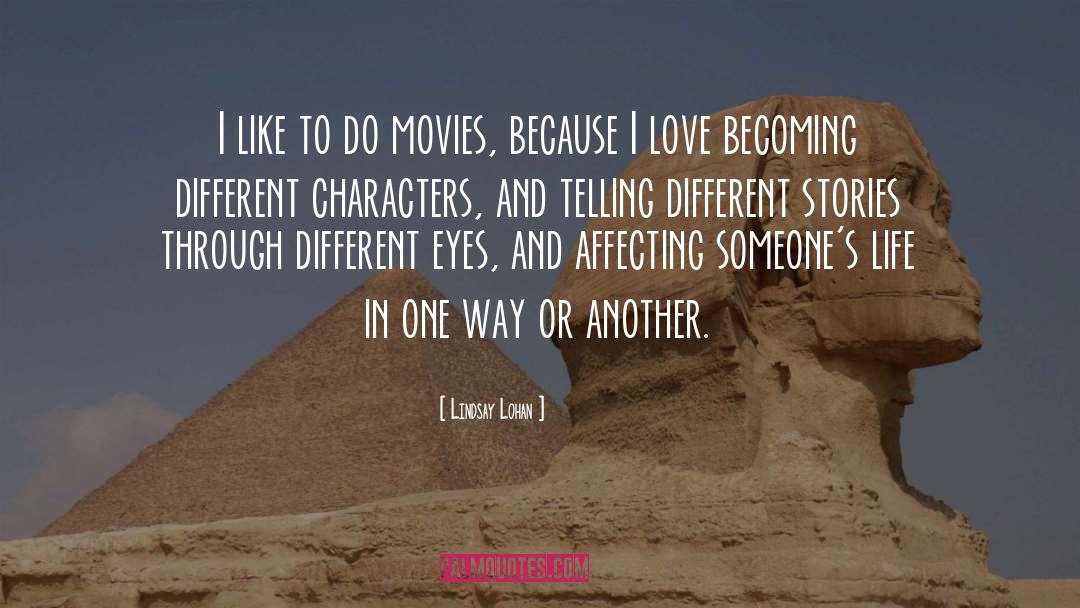 Lindsay Lohan Quotes: I like to do movies,