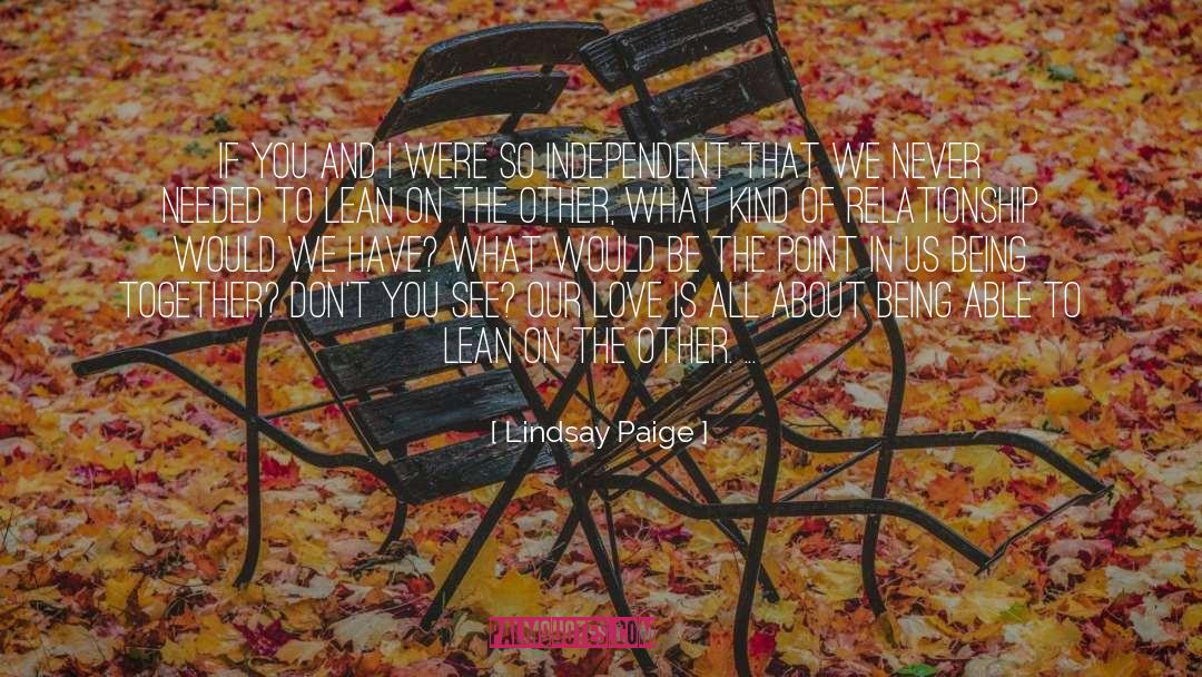Lindsay Paige Quotes: If you and I were