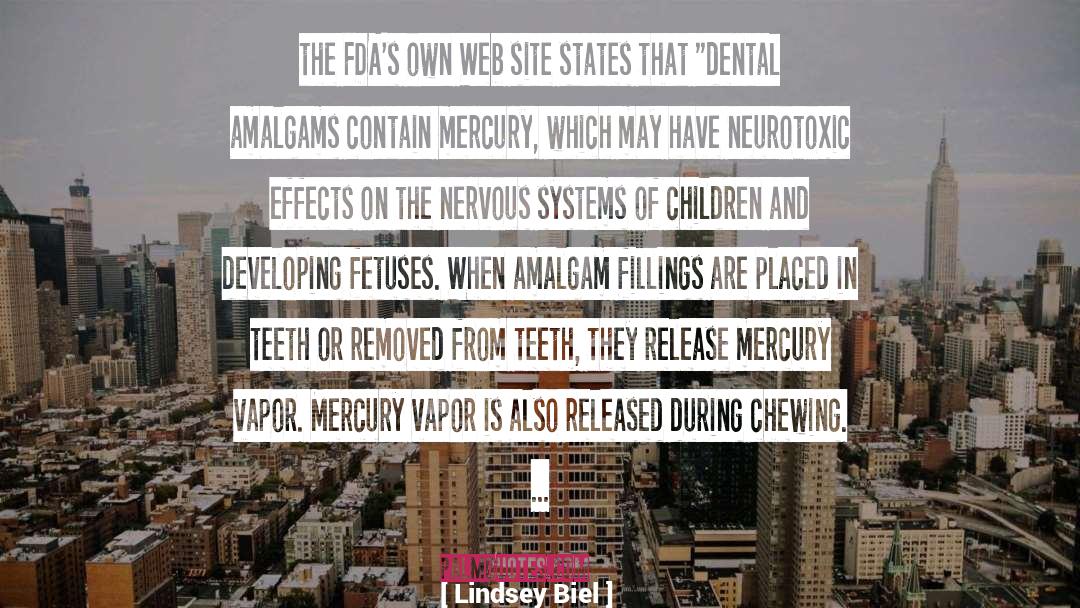 Lindsey Biel Quotes: the FDA's own Web site