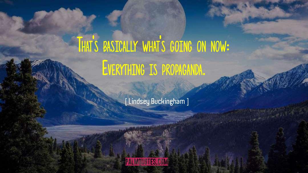 Lindsey Buckingham Quotes: That's basically what's going on