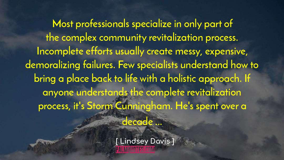 Lindsey Davis Quotes: Most professionals specialize in only