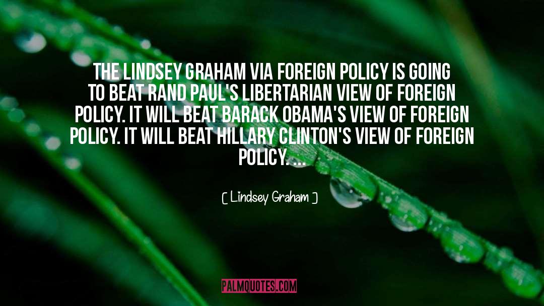 Lindsey Graham Quotes: The Lindsey Graham via foreign
