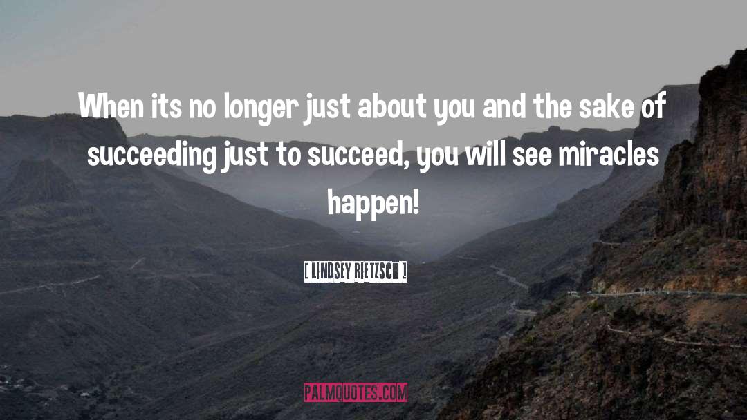 Lindsey Rietzsch Quotes: When its no longer just