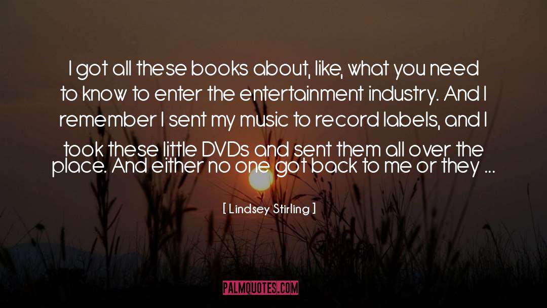 Lindsey Stirling Quotes: I got all these books