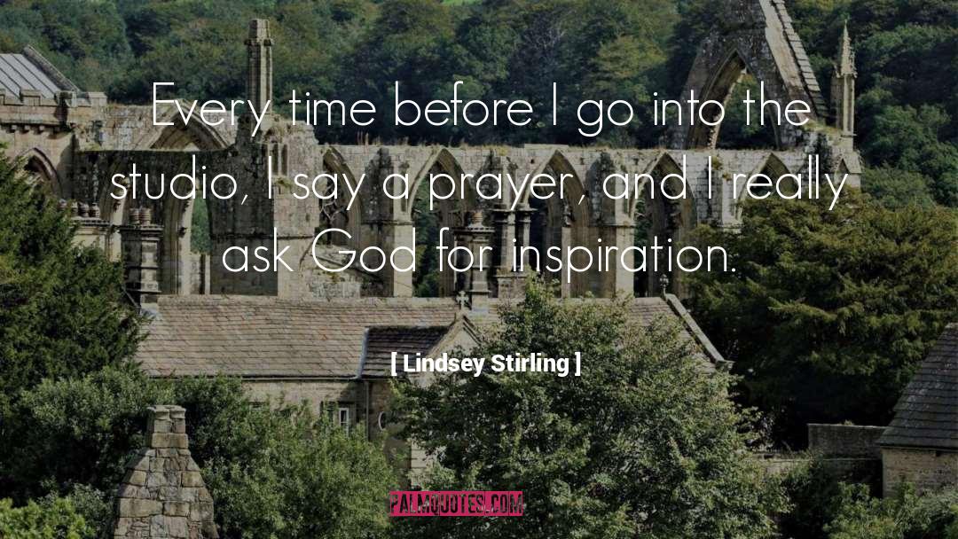 Lindsey Stirling Quotes: Every time before I go