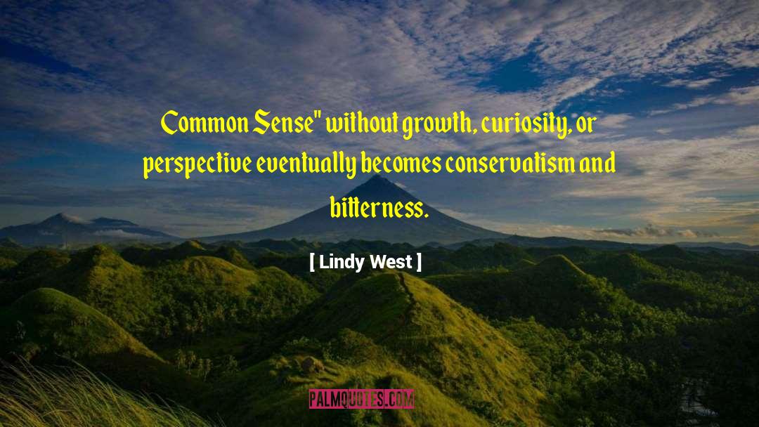 Lindy West Quotes: Common Sense