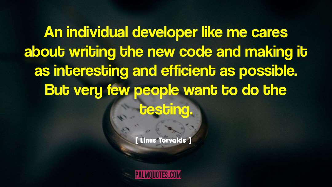 Linus Torvalds Quotes: An individual developer like me