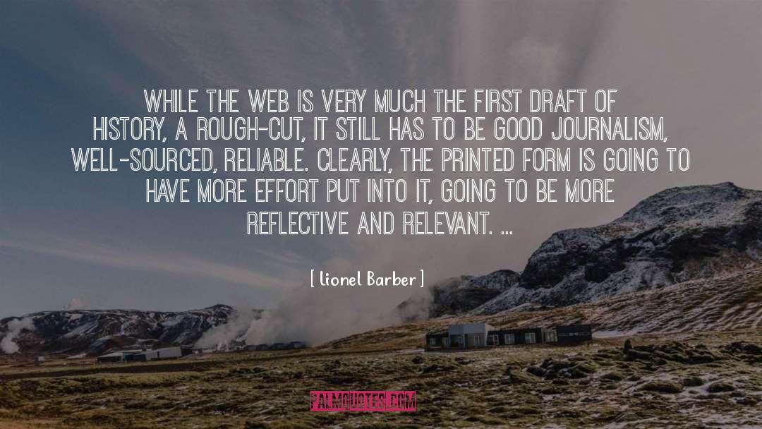 Lionel Barber Quotes: While the web is very
