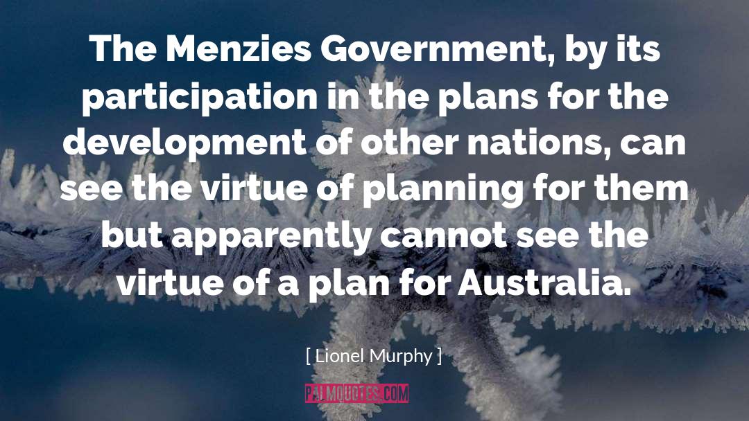 Lionel Murphy Quotes: The Menzies Government, by its