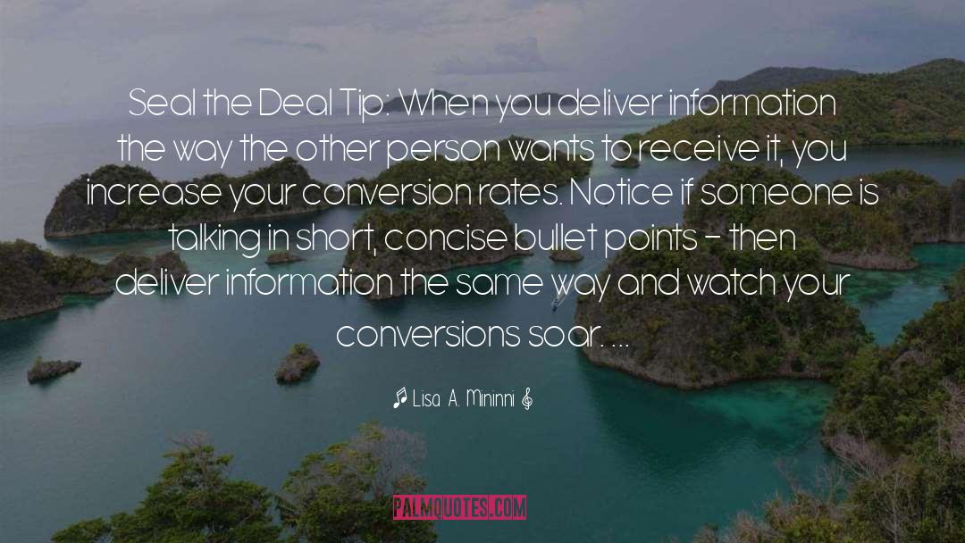 Lisa A. Mininni Quotes: Seal the Deal Tip: When