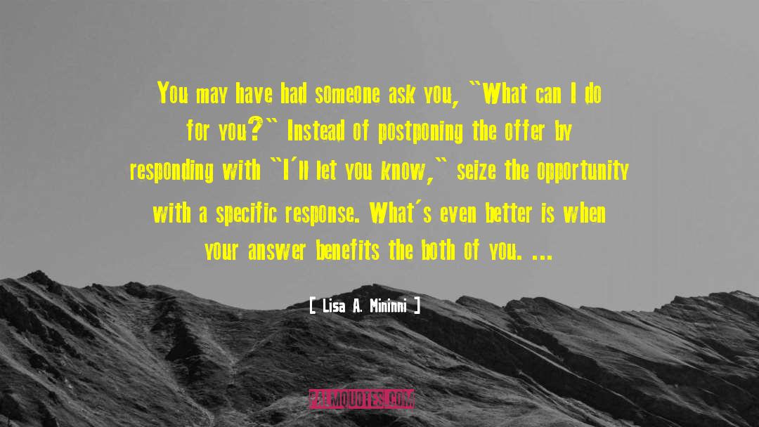 Lisa A. Mininni Quotes: You may have had someone