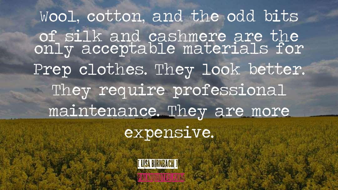 Lisa Birnbach Quotes: Wool, cotton, and the odd