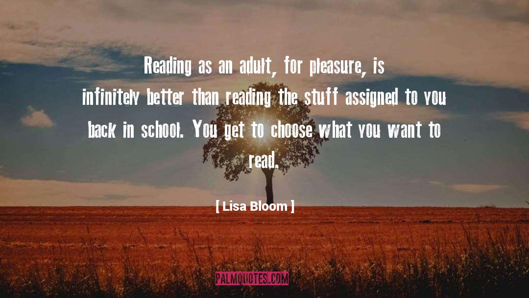 Lisa Bloom Quotes: Reading as an adult, for