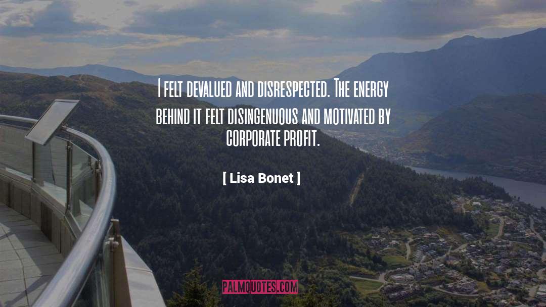 Lisa Bonet Quotes: I felt devalued and disrespected.