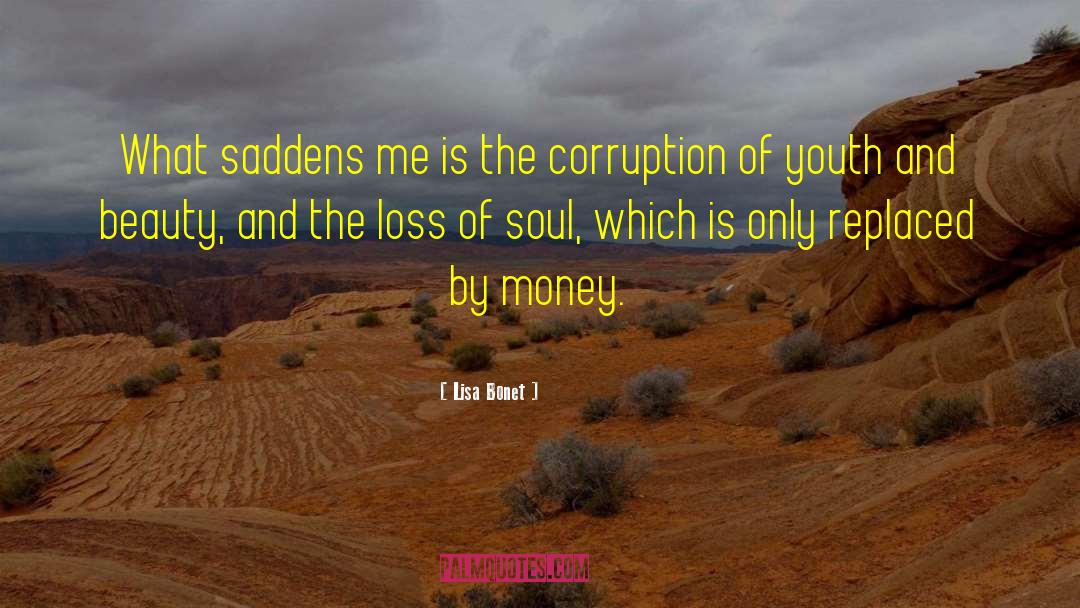 Lisa Bonet Quotes: What saddens me is the