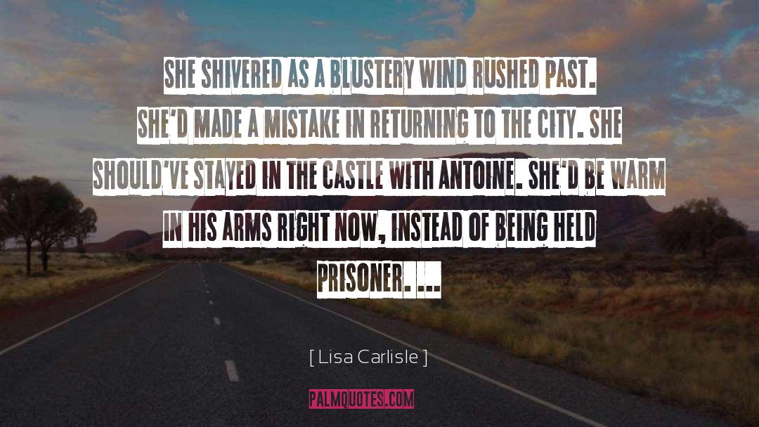 Lisa Carlisle Quotes: She shivered as a blustery